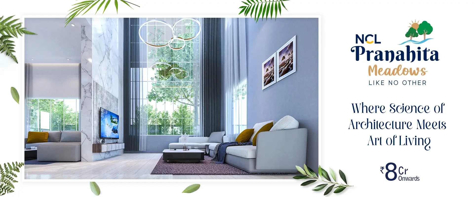 Luxury Living at NCL Pranahitaa